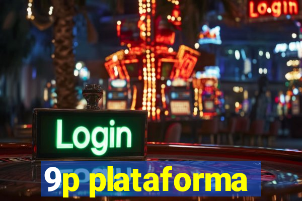 9p plataforma
